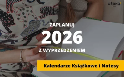 Zaplanuj gadżety firmowe na 2026 z wyprzedzeniem